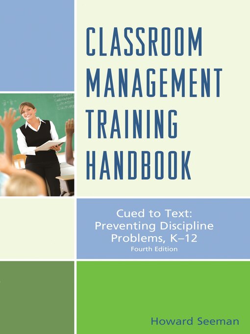 Title details for Classroom Management Training Handbook by Howard Seeman - Available